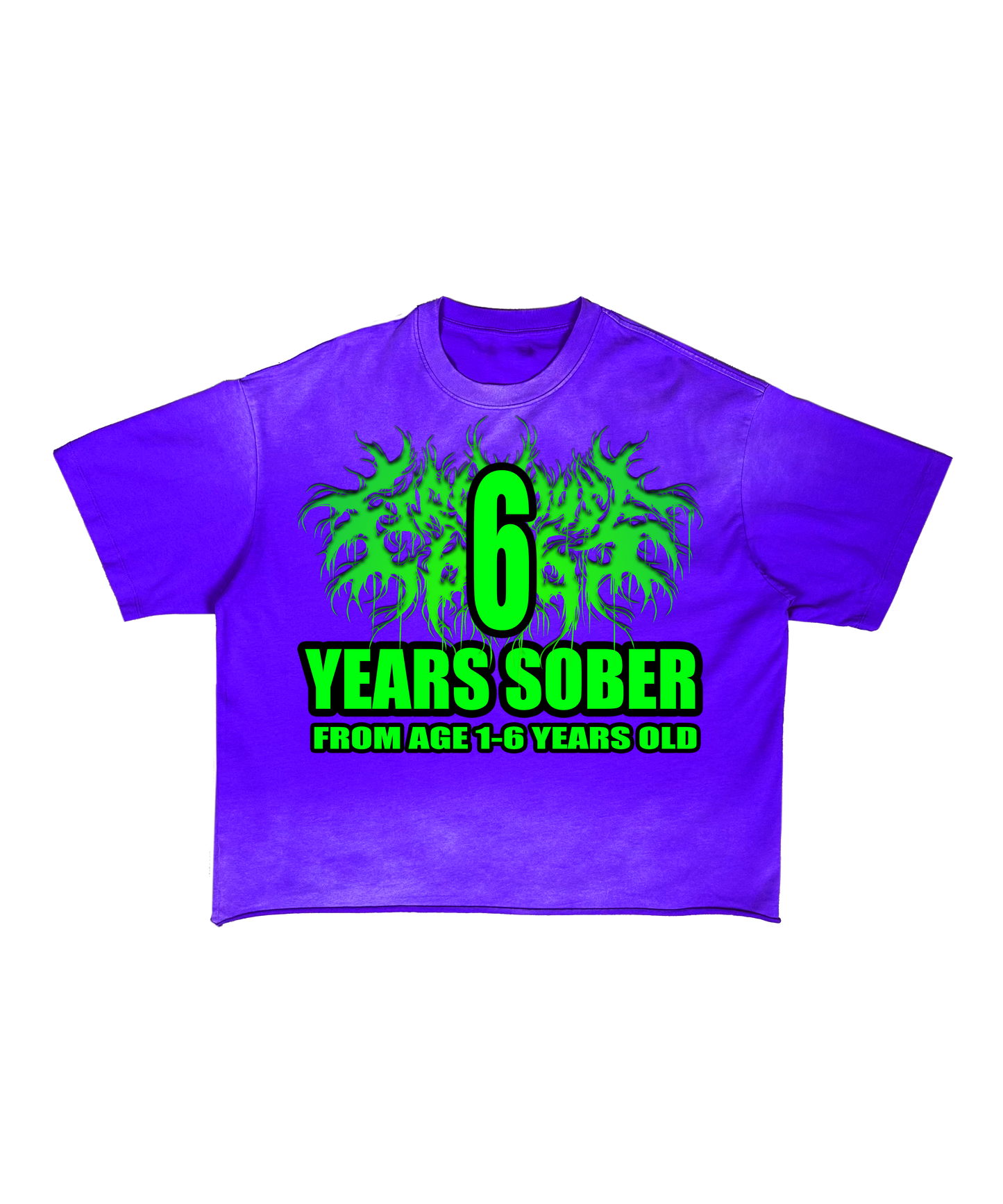 6 YEARS SOBER