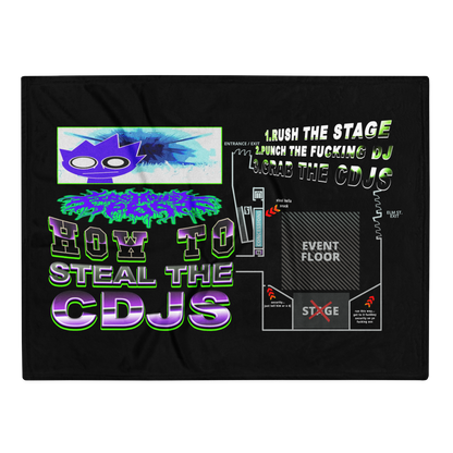 HOW TO STEAL THE CDJS THROW BLANKET